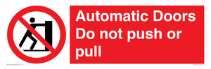 Automatic Doors  Do not push or pull